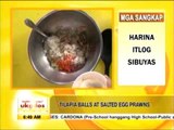 Meatless recipes  Tilapia balls and salted egg prawns