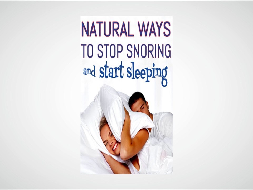 Stop Snoring and Start Sleeping