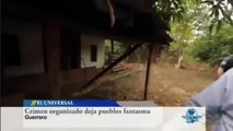 Narco deja pueblos fantasma en Guerrero
