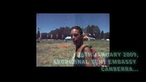 Aboriginal Australian voices - Aboriginal Tent Embassy 2009