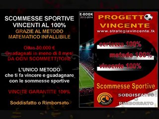 Vincere le scommesse-sistema-100%-infallibile-metodo-scommesse-vincere-matematico-sicuro-