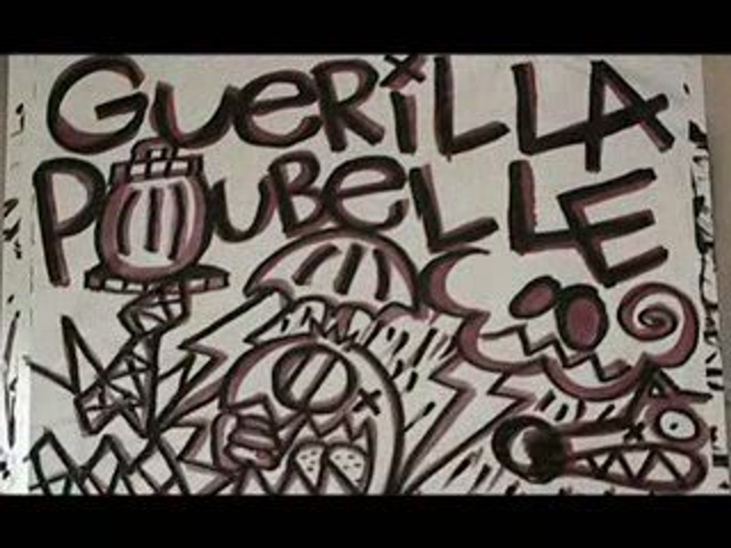 Guerilla Poubelle - Demain il pleut - Vidéo Dailymotion