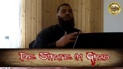 Ahmad Abul Baraa - Die Strafe im Grab Teil 2/5
