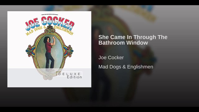 She Came In Through The Bathroom Window