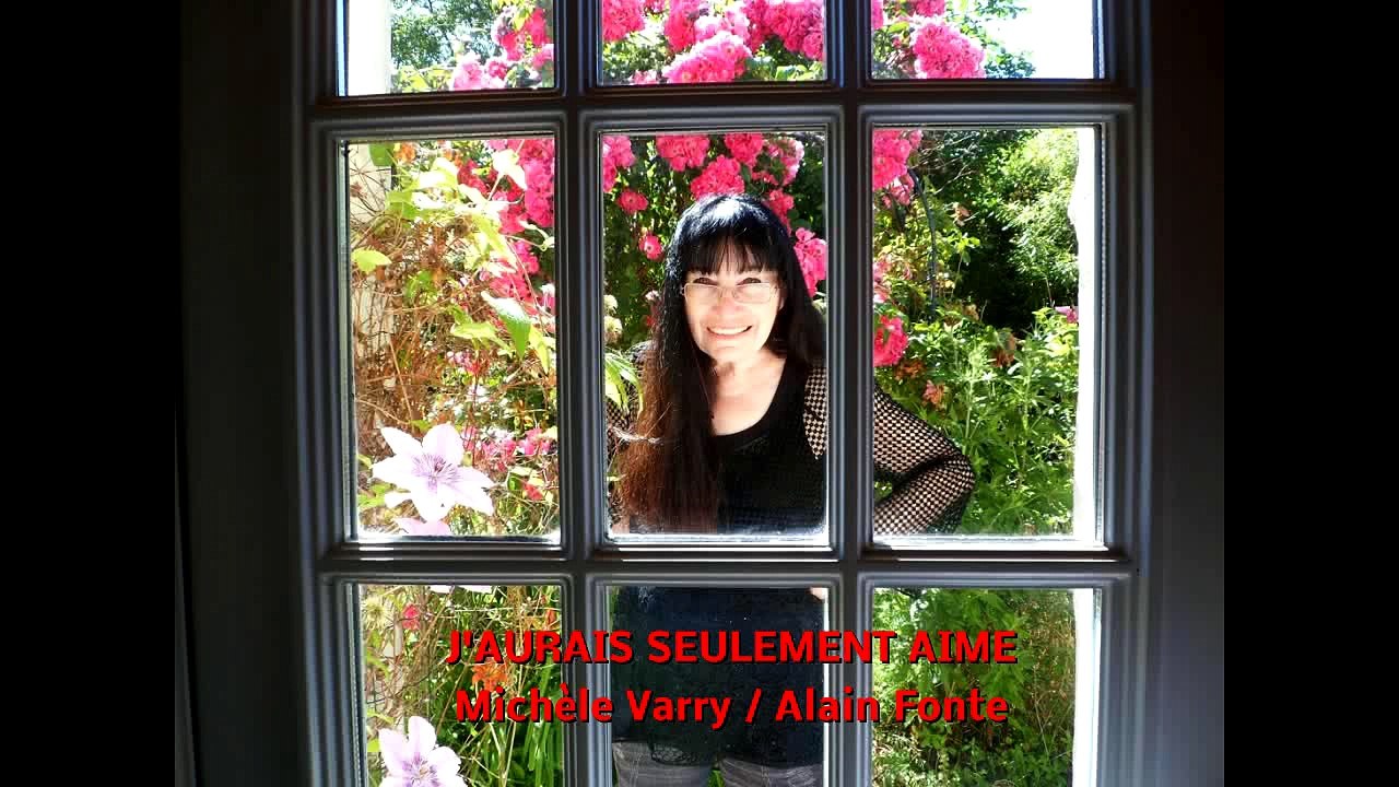 J'AURAIS SEULEMENT AIME