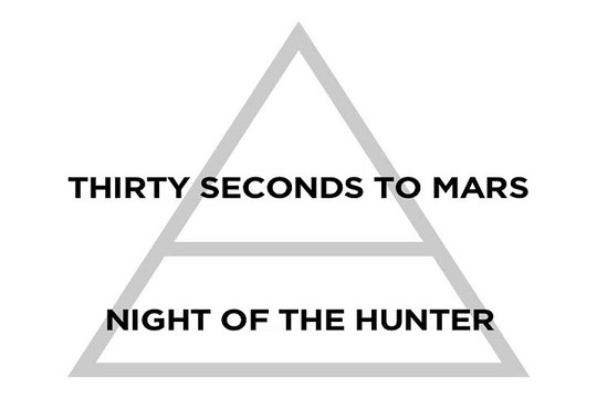 Thirty Seconds to Mars - Night of the Hunter Lyrics