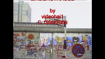 Die Berliner Mauer Zimmer Strasse /Lindenstrasse  1990 Zeitgeschichte live