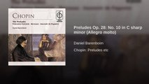 Preludes Op. 28: No. 10 in C sharp minor (Allegro molto)