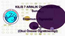 Erasmus  Experience/Erasmus  Deneyimi: Gamze (Kilis 7 Aralık Üniversitesi) Turkish
