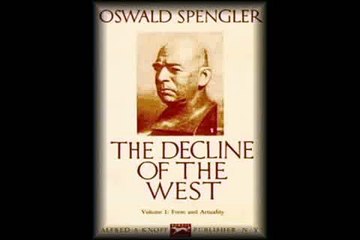 Oswald Spengler ~ Prophet of Western Decline ~ The Last Great German Mind
