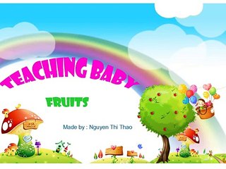 Dạy tiếng anh cho trẻ em - Các loại trái cây p1 - Day tieng anh cho tre em
