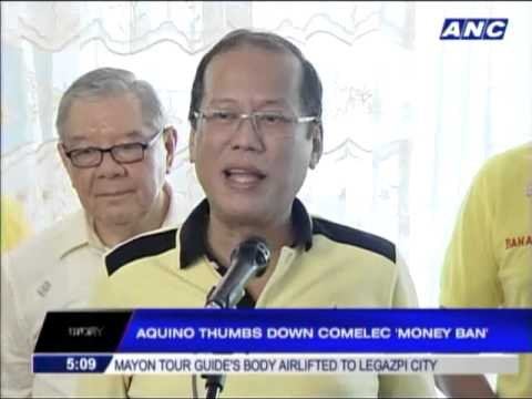PNoy rejects Comelec's 'money ban'