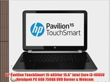 HP Pavilion TouchSmart 15-n034nr 15.6 Intel Core i3-4005U Notebook PC 6GB 750GB DVD Burner
