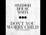 Swedish House Mafia - Don't You Worry Child (Extended Mix) HIGH QUALITY