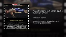 Piano Concerto in A Minor, Op. 54: III. Allegro vivace