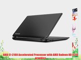 Toshiba Satellite C55D-B5308 15.6-inch Non-Touch Laptop(AMD E1-2100 processor 4GB DDR3 500GB