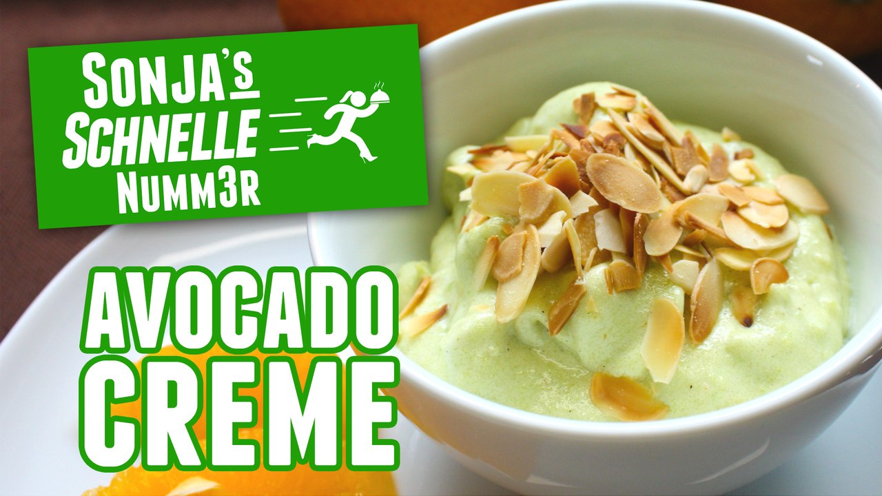 Süße Avocadocreme - Rezept (Sonja's Schnelle Nummer #59)