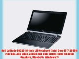Dell Latitude E6520 16-Inch LED Notebook (Intel Core i7 i7-2640M 2.80 GHz 4GB DDR3 320GB HDD