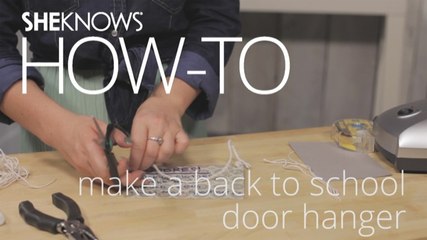 How To Make a Back-to-School Door Hanger