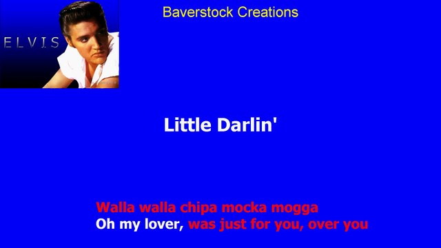Little Darlin' - Elvis Presley