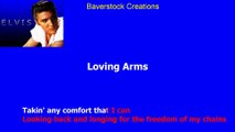 Loving Arms - Elvis Presley