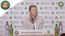 Conférence de presse Maria Sharapova Roland-Garros 2015 / 8e de finale