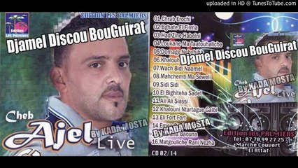 Cheb Adjel 2015 - Khalouh Yasker