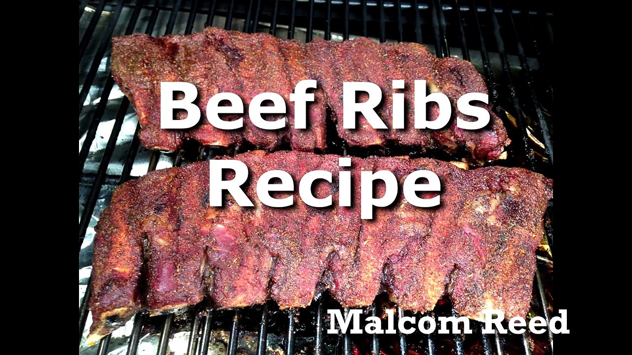 Smoked Beef Ribs Recipe | How To Smoke Beef Ribs with Malcom Reed ...
