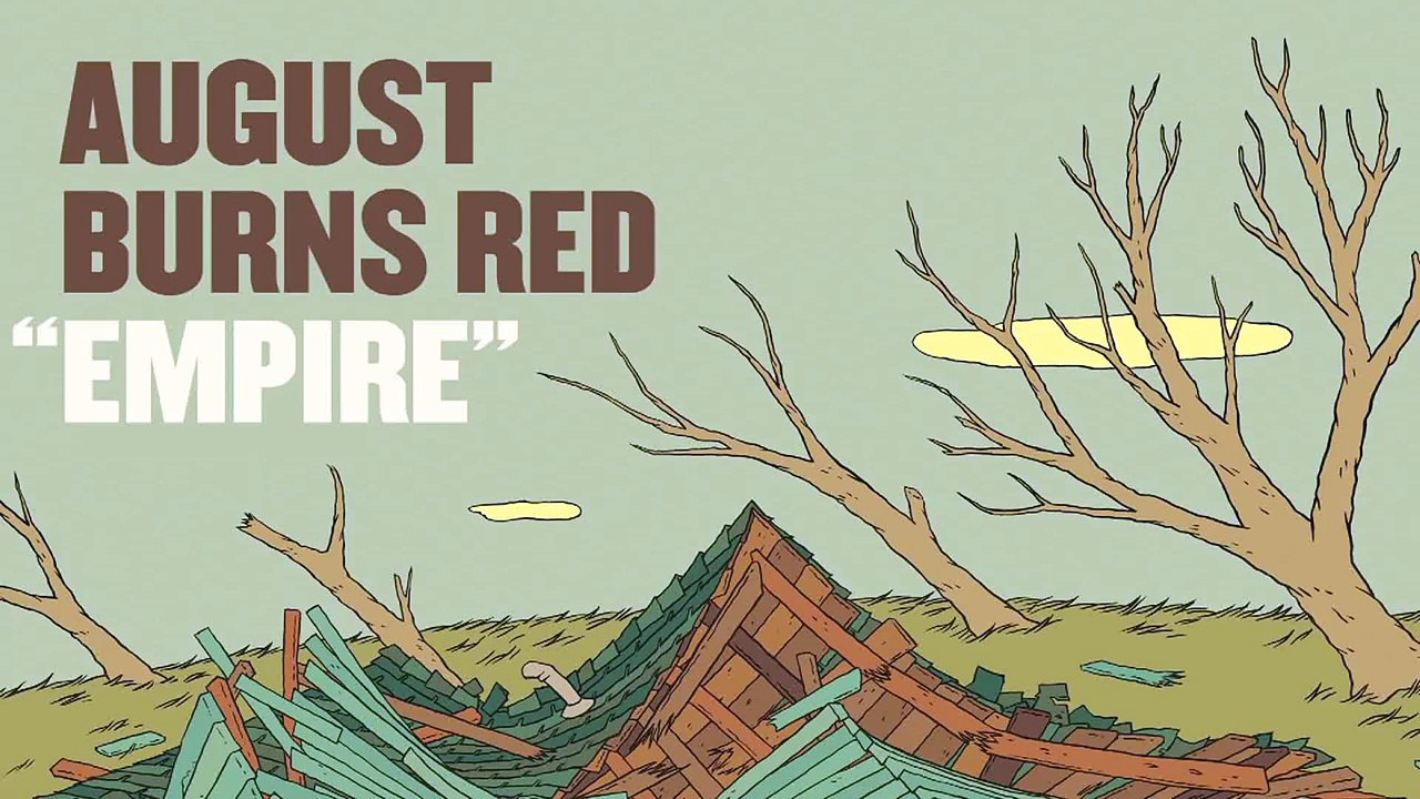 August Burns Red - "Empire"