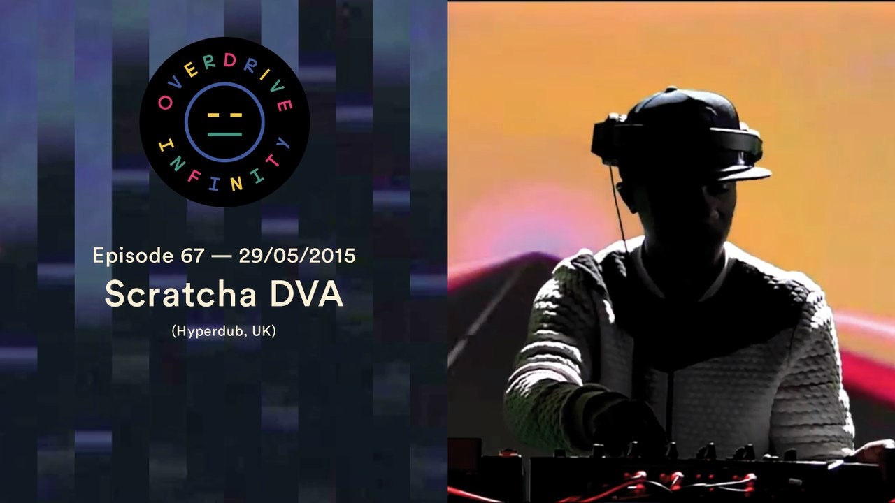SCRATCHA DVA - Overdrive Infinity