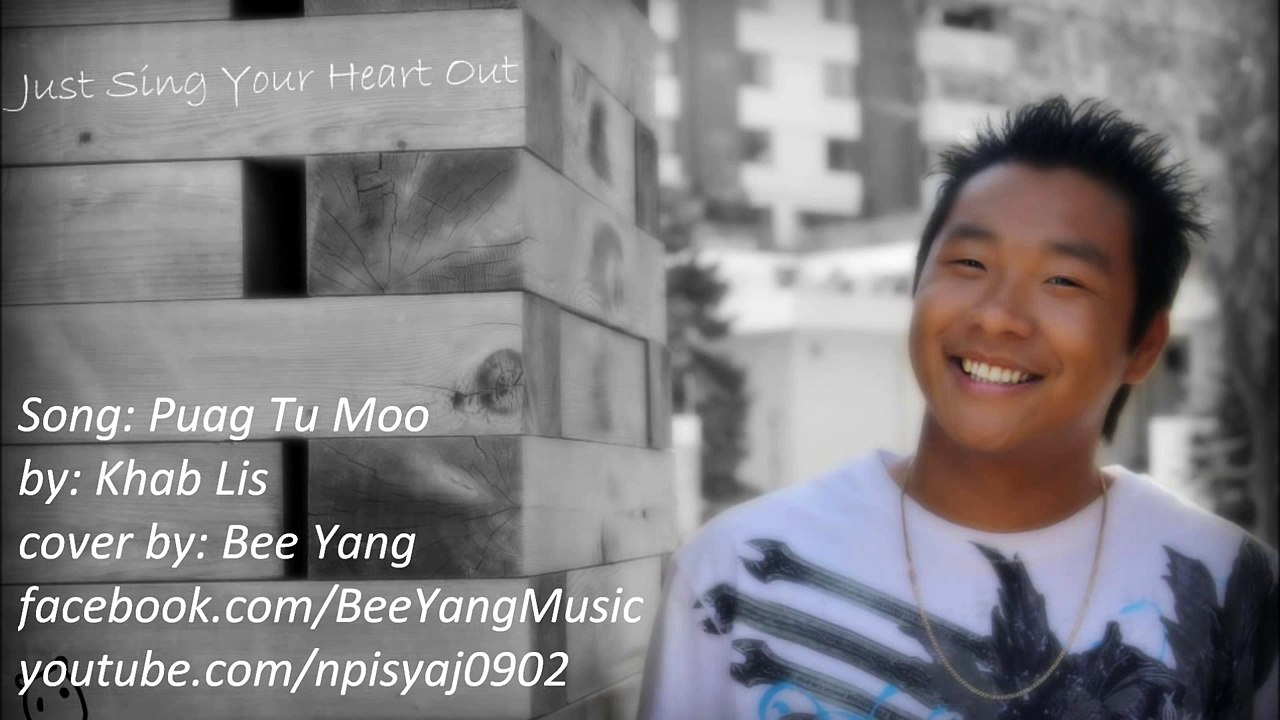 Puag Tu Moo - Khab Lis (cover by Bee Yang)