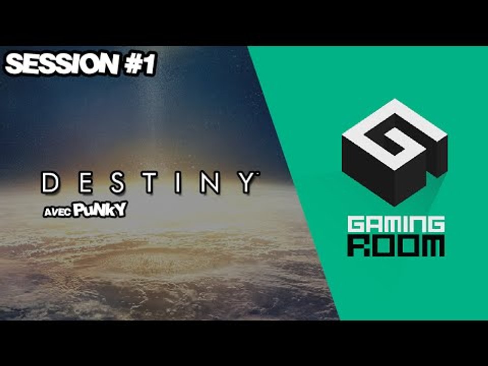 [GRTV]- Destiny Avec PuNkY - Session #1 (Partie 1)