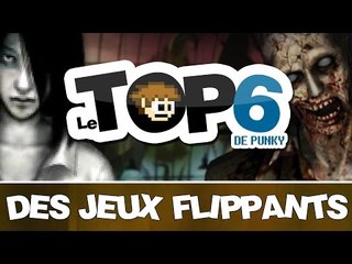TOP 6 des Jeux qui m'ont fait flipper ma race.