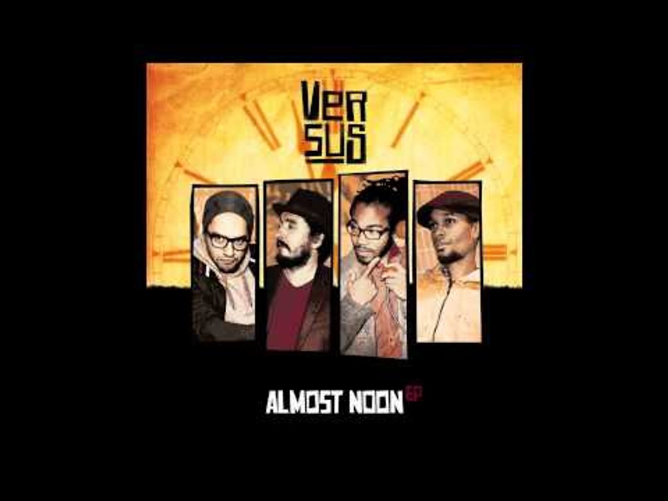 Versus - Almost Noon Feat. Bruce Sherfield & Juan Rozoff (Radio Edit)
