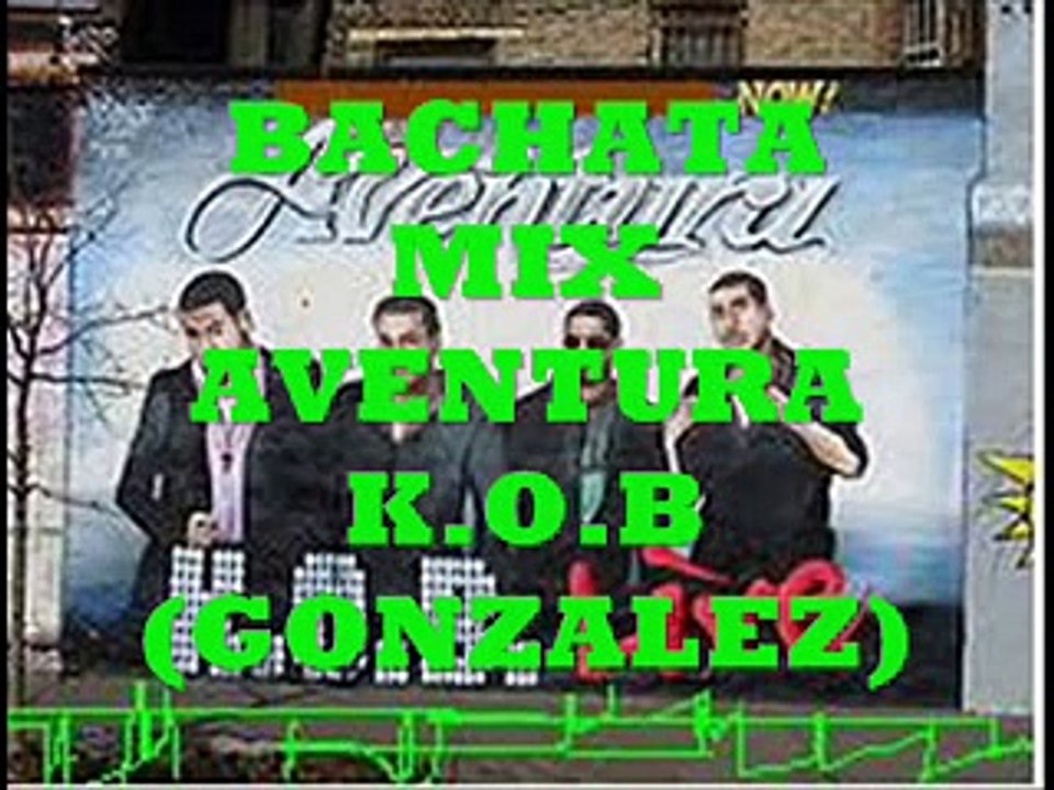BACHATA  MIX  AVENTURA