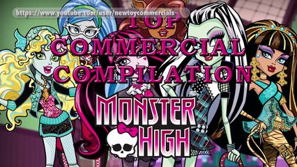 Monster High Commercials 2015 2014 2013 2012 Compilation