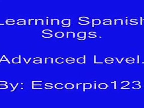 Learning Spanish Romantic Fast Songs. (Translated to English). Level 3.