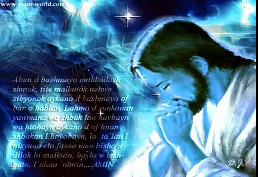 Abun d bashmayo - Lord's Prayer in Aramaic (Original - first version)