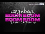 Vengaboys - Boom, Boom, Boom, Boom (Dendix & Christopher G Bootleg)
