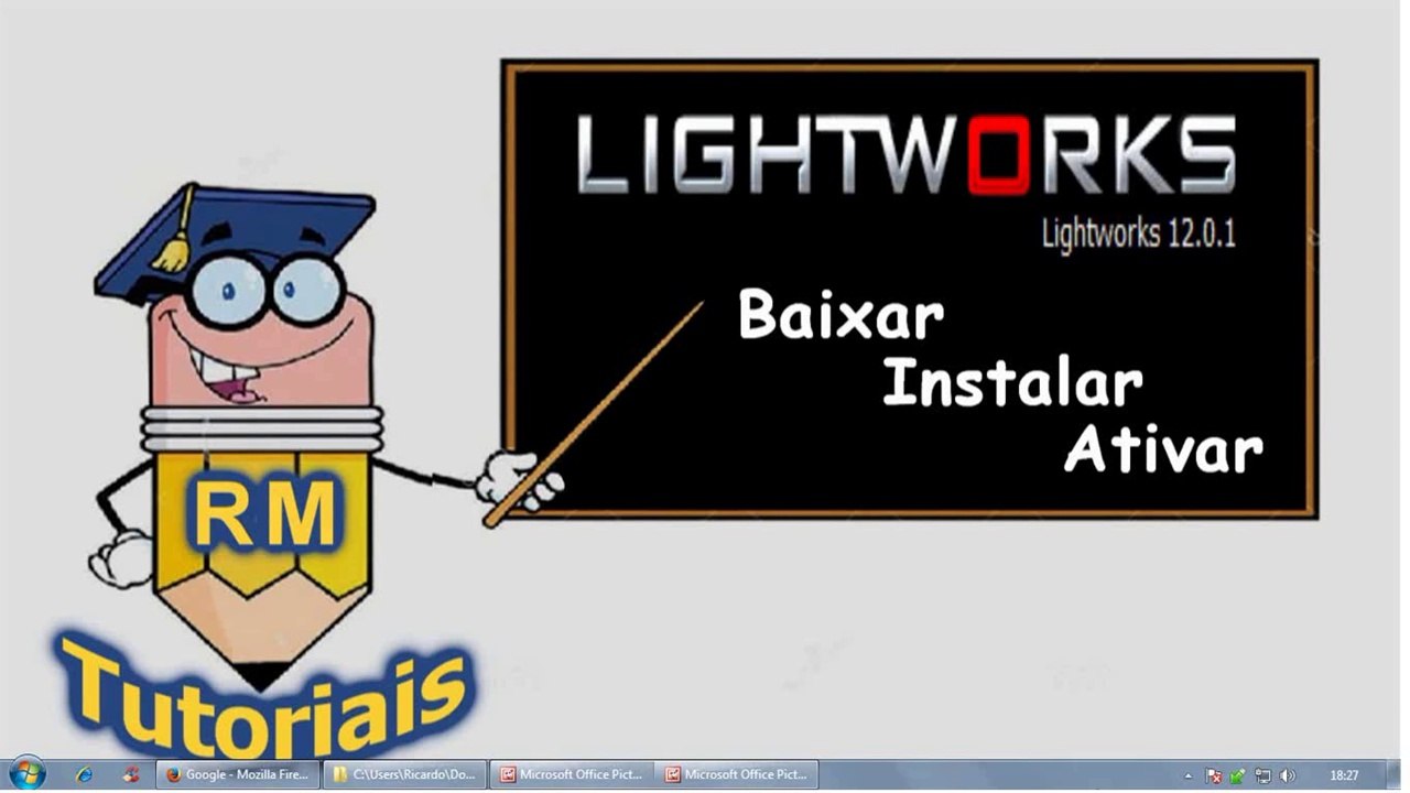 Lightworks - Baixar, Instalar e Ativar