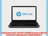 HP Envy dv6-7247cl 15.6Laptop Intel? CoreTM i7-3630QM 8GB RAM 750GB HDD Beats Audio Windows