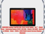 SAMSUNG Galaxy TabPRO SM-T520 16 GB Tablet - 10.1 - Super Clear - Samsung Exynos 5420 1.90