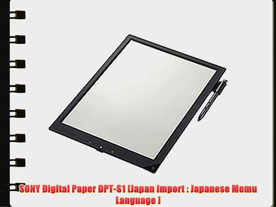 SONY Digital Paper DPT-S1 [Japan Import : Japanese Memu Language ]