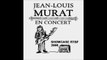 Jean-Louis Murat - Est-ce bien l'amour (showcase) 2006