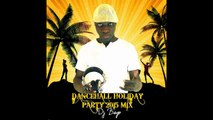 DANCEHALL HOLIDAY PARTY 2015 MIX.