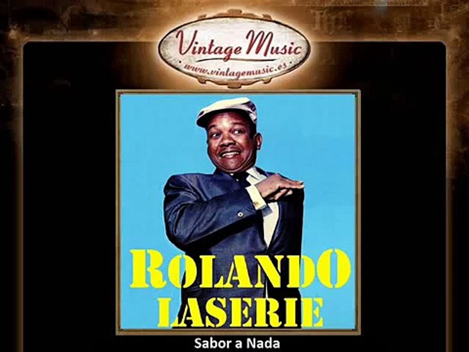 Rolando Laserie -- Sabor a Nada (VintageMusic.es)
