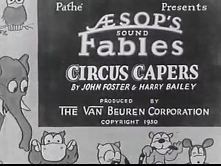 Van Beuren Aesop's Fables Cartoon - Circus Capers (1930)