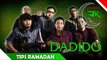 Dadido - Tips Ramadan - Artis Ibadah Ramadhan - Nagaswara