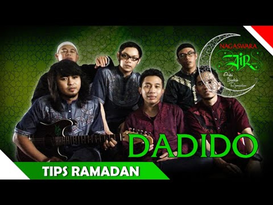 Dadido - Tips Ramadan - Artis Ibadah Ramadhan - Nagaswara