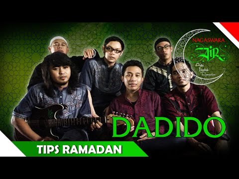 Dadido - Tips Ramadan - Artis Ibadah Ramadhan - Nagaswara